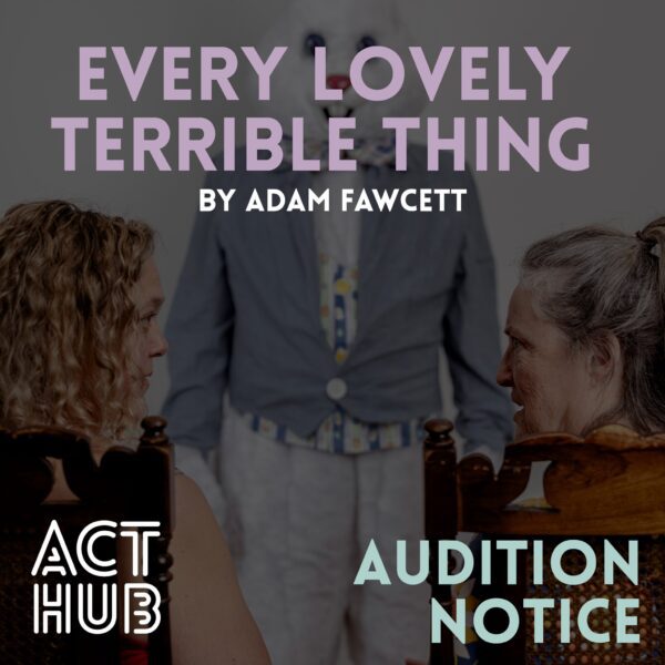 Feature image for Auditions - Every Lovely Terrible Thing